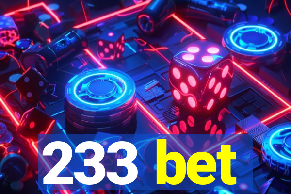 233 bet